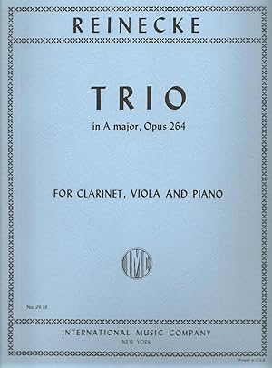 Reinecke: Trio in A major, Opus 264, for Clarinet, Viola and Piano