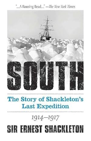 Bild des Verkufers fr South: the Story of Shackleton's Last Expedition 1914-1917 (Paperback) zum Verkauf von AussieBookSeller