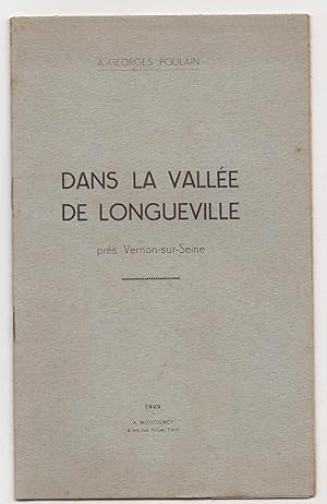 Seller image for dans la valle de LONGUEVILLE, prs VERNON sur Seine for sale by Liseronsblancs