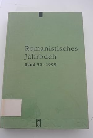 Bild des Verkufers fr Romanistisches Jahrbuch. Band 50 / 1999. zum Verkauf von Antiquariat Bookfarm
