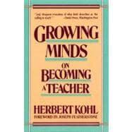 Seller image for Growing Minds on Becoming a Teacher for sale by eCampus