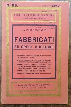 Fabbricati ed Opere Rustiche. Biblioteca Popolare di Coltura n.99