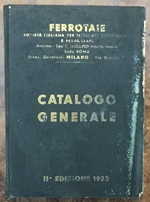 Ferrotaie. Società Italiana per Materiali Siderurgici e Ferroviari. Catalogo Generale. II edizion...