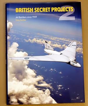 British Secret Projects 2: Jet Bombers since 1949