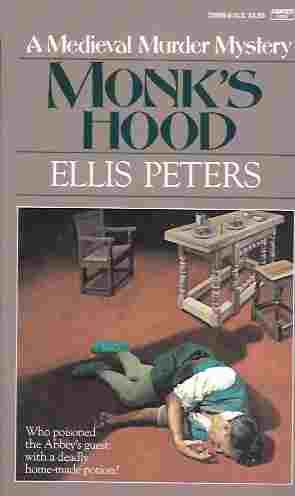 Monk's Hood (Brother Cadfael Mystery Series #3)