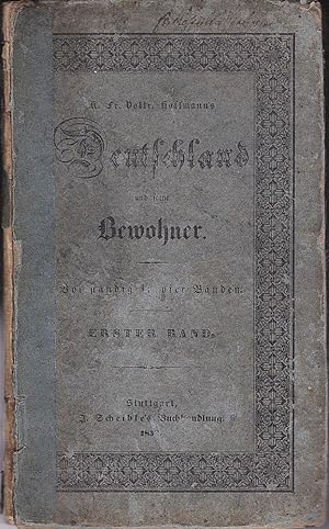 Bild des Verkufers fr Deutschland und seine Bewohner. Ein Heimatbuch der Vaterlandskunde fr alle Stnde. Band 1: (apart): Deutschland im Allgemeinen enthaltend. zum Verkauf von Versandantiquariat Karin Dykes