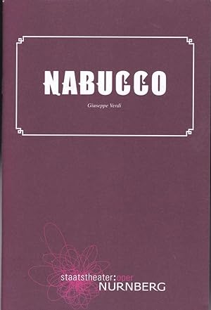 Bild des Verkufers fr Programmheft: Giuseppe Verdi - Nabucco zum Verkauf von Versandantiquariat Karin Dykes