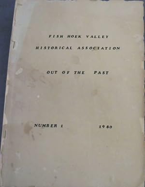 Fish Hoek Valley Historical Association: Out of the Past - Number 1 - 1980