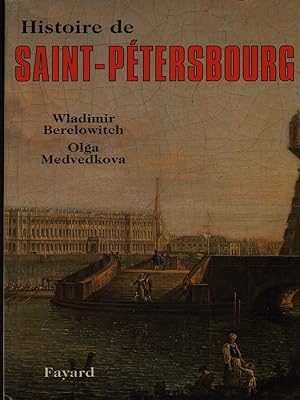 Bild des Verkufers fr Histoire de Saint-Petersbourg zum Verkauf von Miliardi di Parole