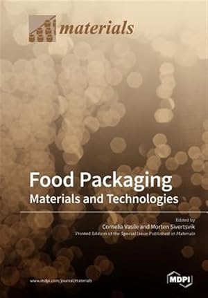 Image du vendeur pour Food Packaging: Materials and Technologies mis en vente par GreatBookPrices