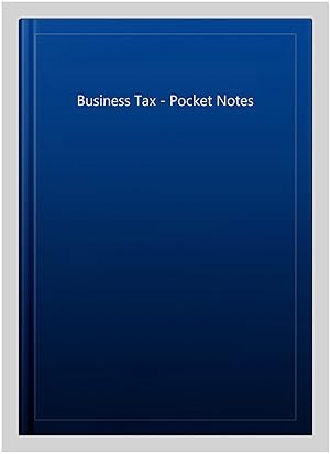 Seller image for Business Tax - Pocket Notes for sale by GreatBookPrices