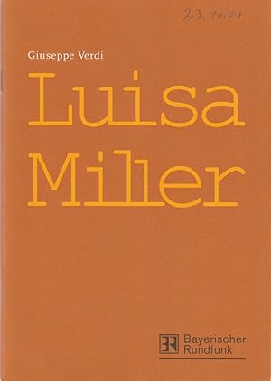 Seller image for Programmheft LUISA MILLER Auffhrung aus Anlass des 100. Todestages von Giuseppe Verdi. 23. Oktober 2001 Prinzregententheater for sale by Programmhefte24 Schauspiel und Musiktheater der letzten 150 Jahre