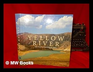 Image du vendeur pour Yellow River : the spirit & strength of China / Aldo Pavan mis en vente par MW Books Ltd.
