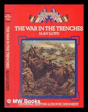 Seller image for The war in the trenches / Alan Lloyd for sale by MW Books Ltd.