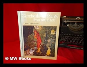 Seller image for Czechoslovak prints from 1900 to 1970 / Irena Goldscheider for sale by MW Books Ltd.