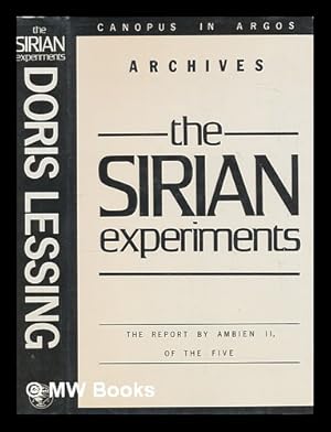 Imagen del vendedor de The Sirian experiments : the report by Ambien II, of the Five / Doris Lessing a la venta por MW Books Ltd.