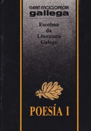 POESÍA I ESCOLMA DA LITERATURA GALEGA