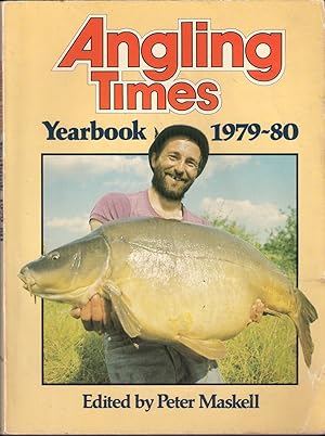 Imagen del vendedor de ANGLING TIMES YEARBOOK 1979-80. Editor Peter Maskell. Art editor David Weaver. a la venta por Coch-y-Bonddu Books Ltd