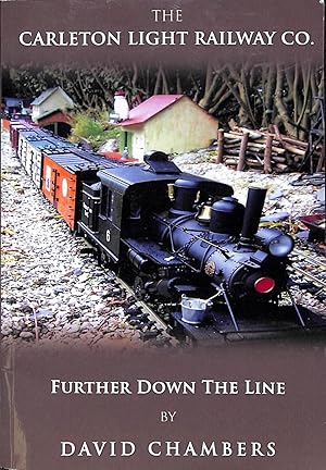 Image du vendeur pour Further Down the Line: The Carleton Light Railway Co. mis en vente par WeBuyBooks