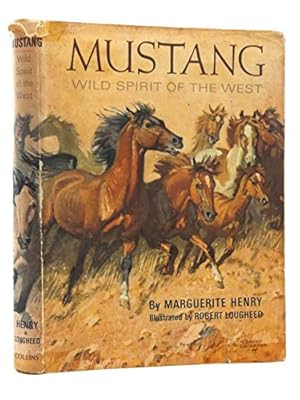 Bild des Verkufers fr Mustang Wild Spirit Of The West zum Verkauf von WeBuyBooks