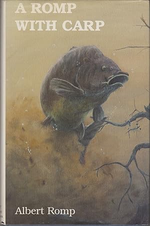 Image du vendeur pour A ROMP WITH CARP. By Albert Romp. mis en vente par Coch-y-Bonddu Books Ltd