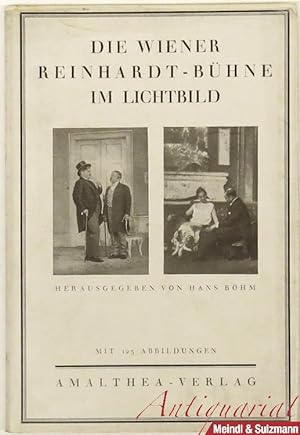 Die Wiener Reinhardt-Bühne im Lichtbild. Erstes Spieljahr 1924/25.