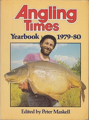 Imagen del vendedor de ANGLING TIMES YEARBOOK 1979-80. Editor Peter Maskell. Art editor David Weaver. a la venta por Coch-y-Bonddu Books Ltd