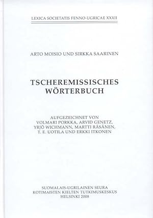 Tscheremissisches Wörterbuch [Lexica Societatis Fenno-Ugricae, 32.; Kotimaisten kielten tutkimusk...