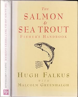 Bild des Verkufers fr THE SALMON & SEA TROUT FISHER'S HANDBOOK. By Hugh Falkus & Malcolm Greenhalgh. zum Verkauf von Coch-y-Bonddu Books Ltd