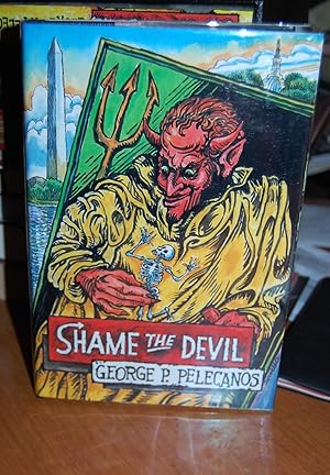 Seller image for Shame the Devil. [Signed copy]. for sale by Dark Parks Books & Collectibles