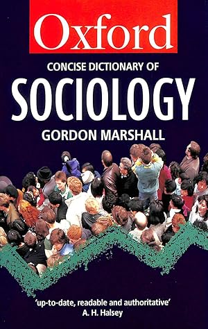 The Concise Oxford Dictionary of Sociology (Oxford reference)