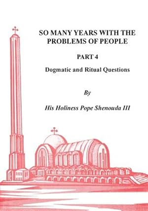 Imagen del vendedor de So Many Years with the Problems of People Part 4 a la venta por GreatBookPrices