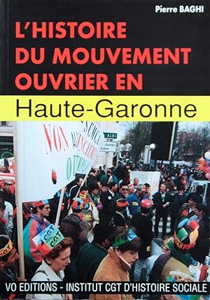L'Histoire du mouvement ouvrier en Haute-Garonne