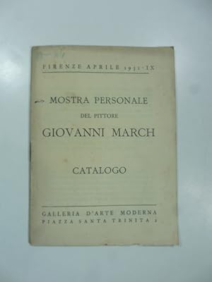 Galleria d'Arte Moderna Piazza Santa Trinita Firenze. Mostra personale del pittore Giovanni March...