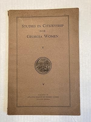 Studies in Citizenship for Georgia Women.