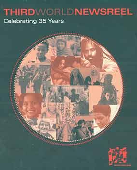 Third World Newsreel Celebrating 35 Years.