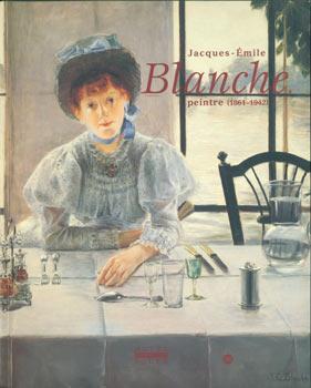 Imagen del vendedor de Jacques-Emile Blanche, Peintre (1861 - 1942). a la venta por Wittenborn Art Books