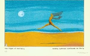 The Flight Of The Fairy. Serigraph numbered 5 of 6, and signed by the artist, with dedication to ...