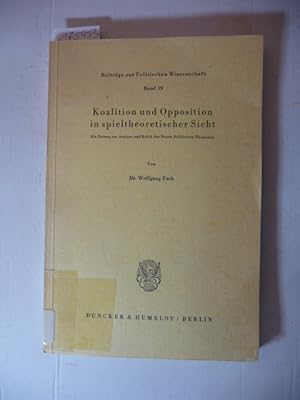 Bild des Verkufers fr Koalition und Opposition in spieltheoretischer Sicht : ein Beitrag zur Analyse und Kritik der neuen politischen konomie zum Verkauf von Gebrauchtbcherlogistik  H.J. Lauterbach