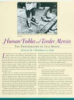 Seller image for Human Foibles and Tender Mercies: The Art of Lyle Bonge. August 26 - October 22, 2006. Morris Museum of Art, Augusta, Georgia. [Exhibition brochure]. for sale by Wittenborn Art Books