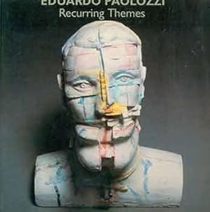 Imagen del vendedor de Eduardo Paolozzi: Recurring Themes. The Royal Scottish Academy for the Edinburgh 1984 International Festival. Edinburgh, Scotland. [Exhibition catalogue]. a la venta por Wittenborn Art Books