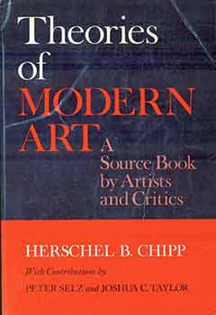 Imagen del vendedor de Theories of Modern Art A Source Book by Artists and Critics. a la venta por Wittenborn Art Books