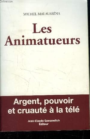 Bild des Verkufers fr Les animatueurs zum Verkauf von Le-Livre