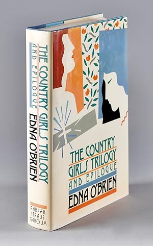 Image du vendeur pour The Country Girls Trilogy and Epilogue [Inscribed Association Copy] mis en vente par Fine Editions Ltd