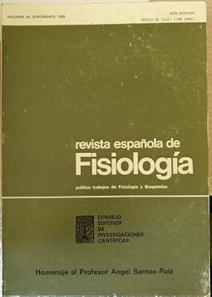 REVISTA ESPAÑOLA DE FISIOLOGIA. VOLUMEN 38 SUPLEMENTO 1982.