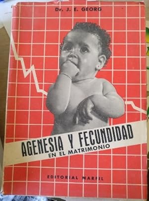 Imagen del vendedor de AGENESIA Y FECUNDIDAD EN EL MATRIMONIO. a la venta por Libreria Lopez de Araujo