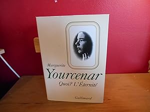 QUOI L'ETERNITE, MARGUERITE YOURCENAR