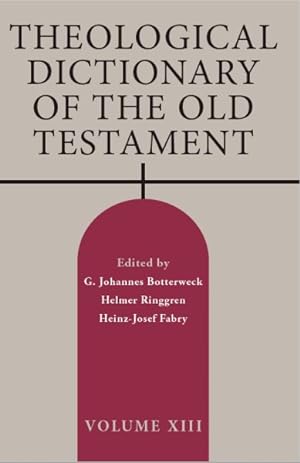 Image du vendeur pour Theological Dictionary of the Old Testament mis en vente par GreatBookPrices