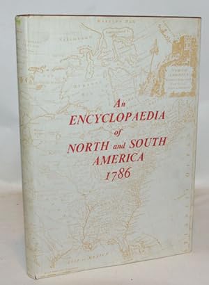 Imagen del vendedor de An Encyclopaedia of North and South America 1786 a la venta por Town's End Books, ABAA