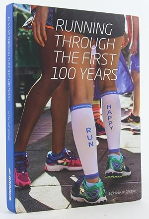 Running Through The First 100 Years